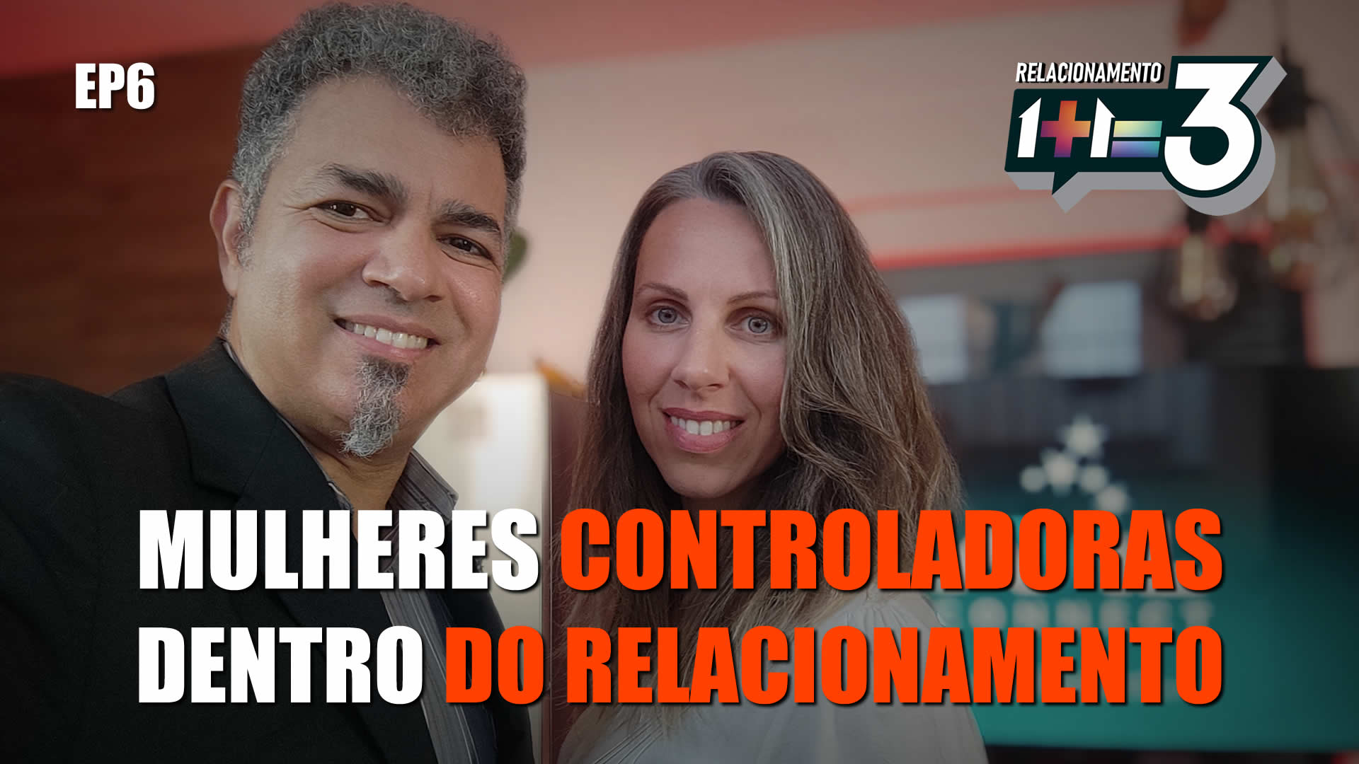 Relacionamento 1+1=3 Episódio 6